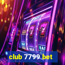 club 7799 bet